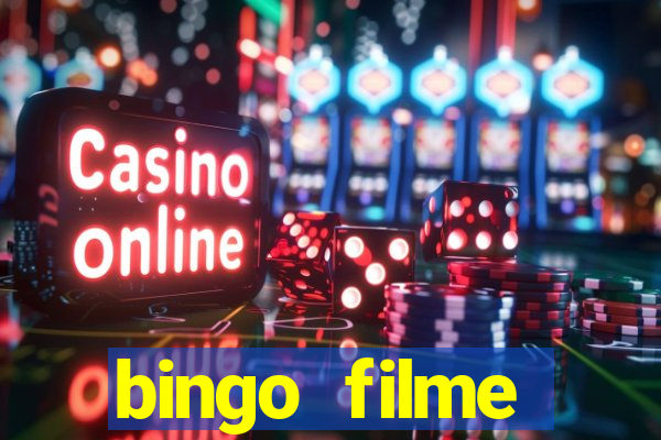 bingo filme completo dublado